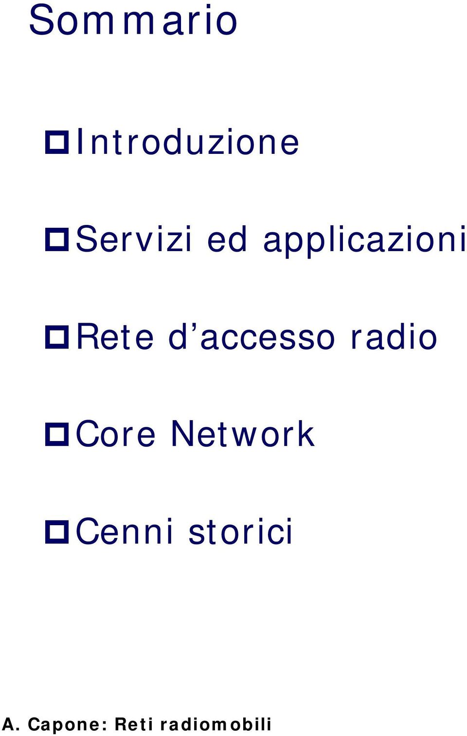 radio Core Network Cenni