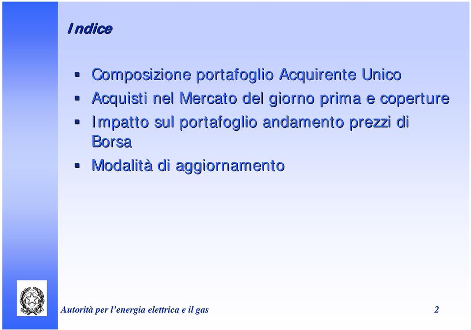 Impatto sul portafoglio andamento prezzi di Borsa