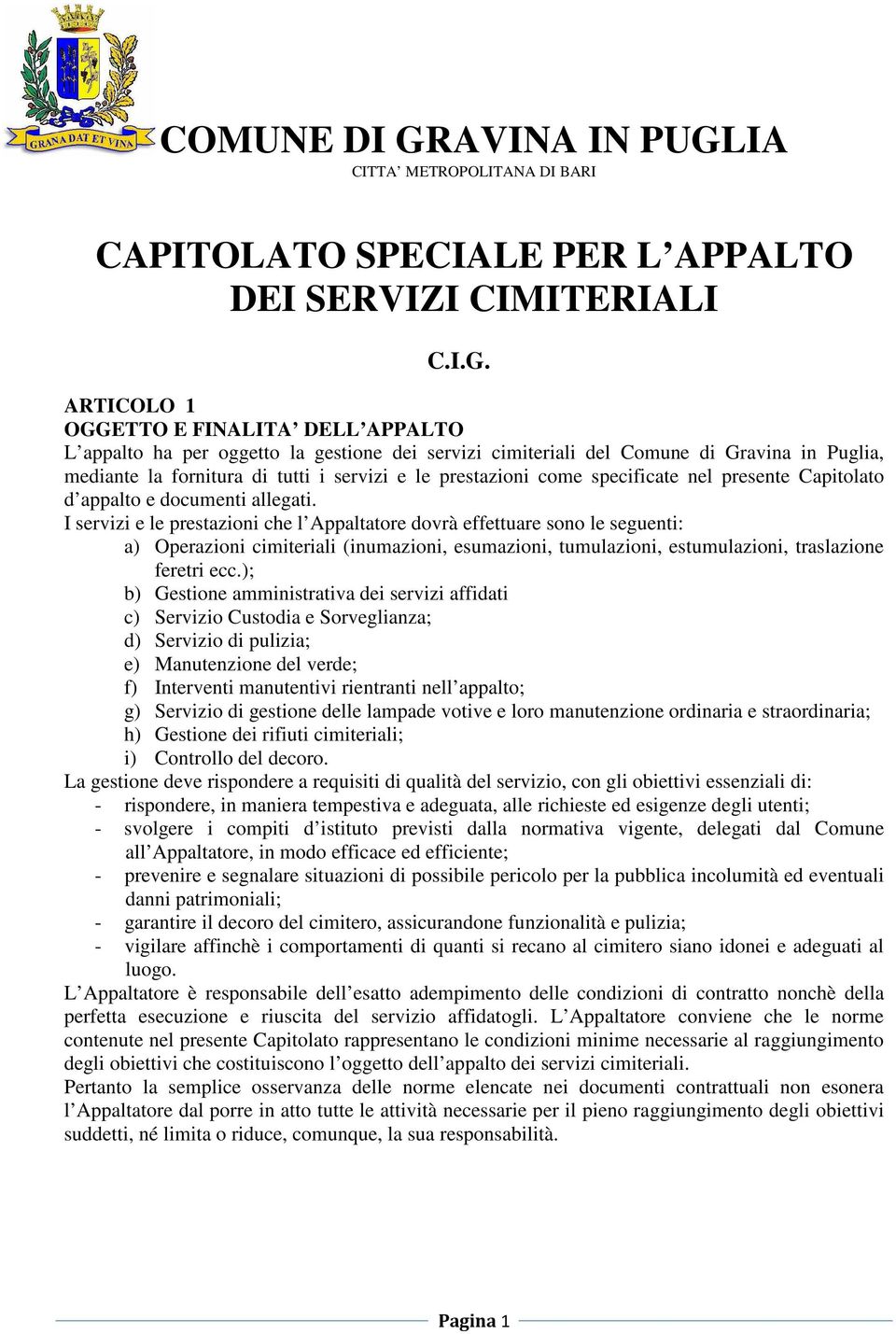 IA CITTA METROPOLITANA DI BARI CAPITOLATO SPECIALE PER L APPALTO DEI SERVIZI CIMITERIALI C.I.G.