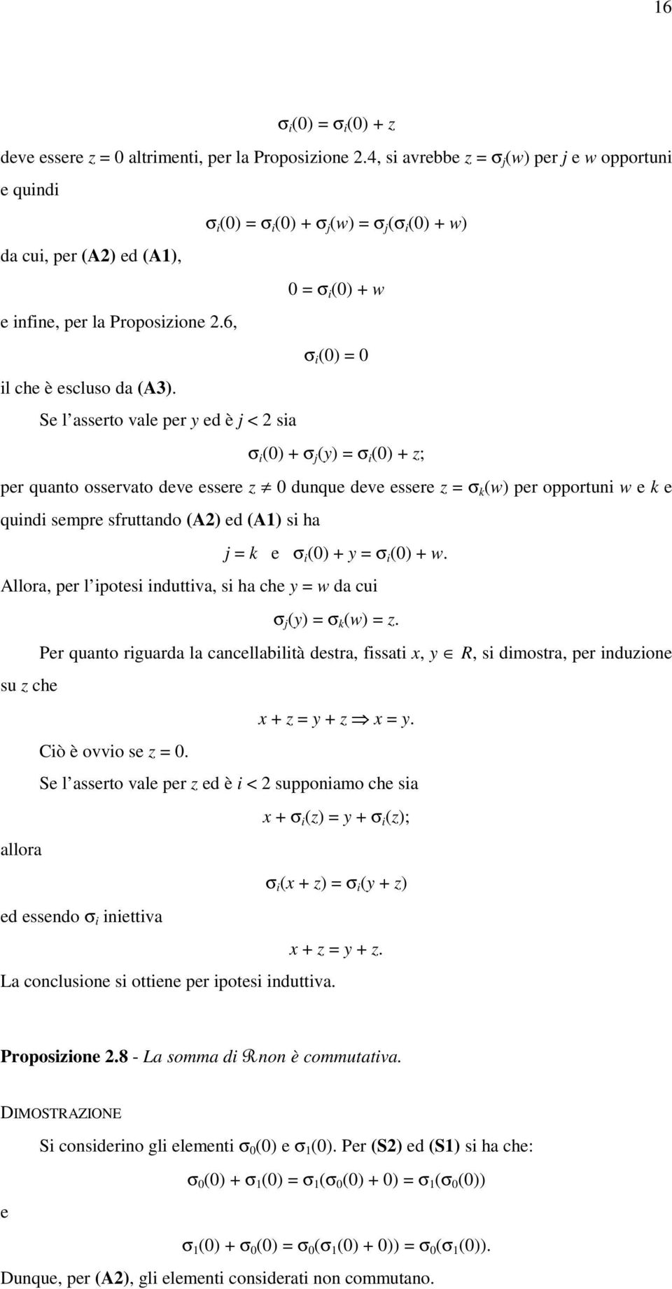 6, σ i (0) = 0 il ch è scluso da (A3).