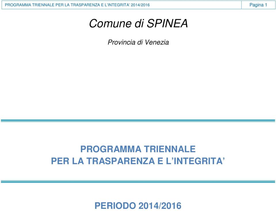 SPINEA Provincia di Venezia  INTEGRITA