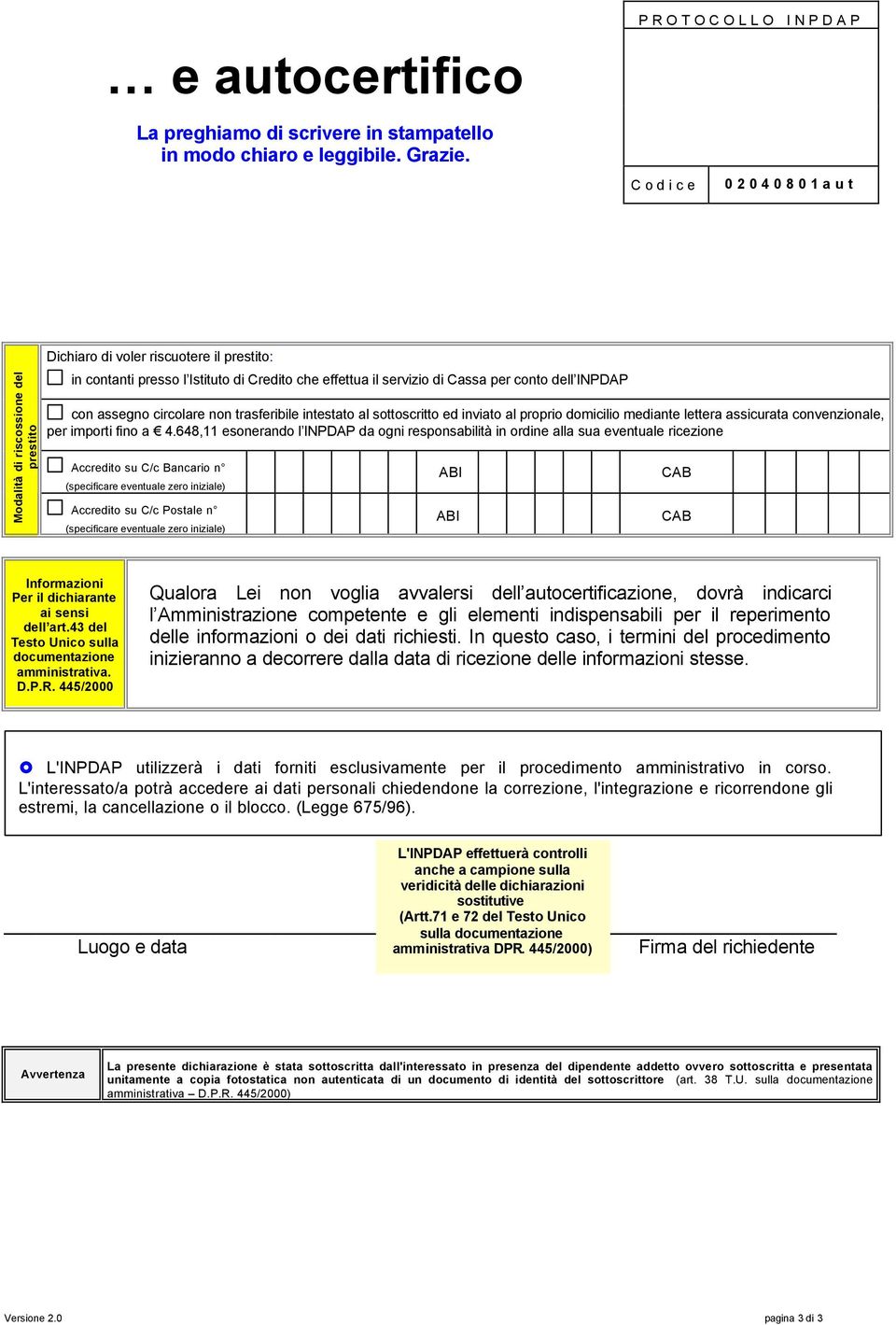 INPDAP con ssegno circolre non trsferibile intestto l sottoscritto ed invito l proprio domicilio medinte letter ssicurt convenzionle, per importi fino 4.