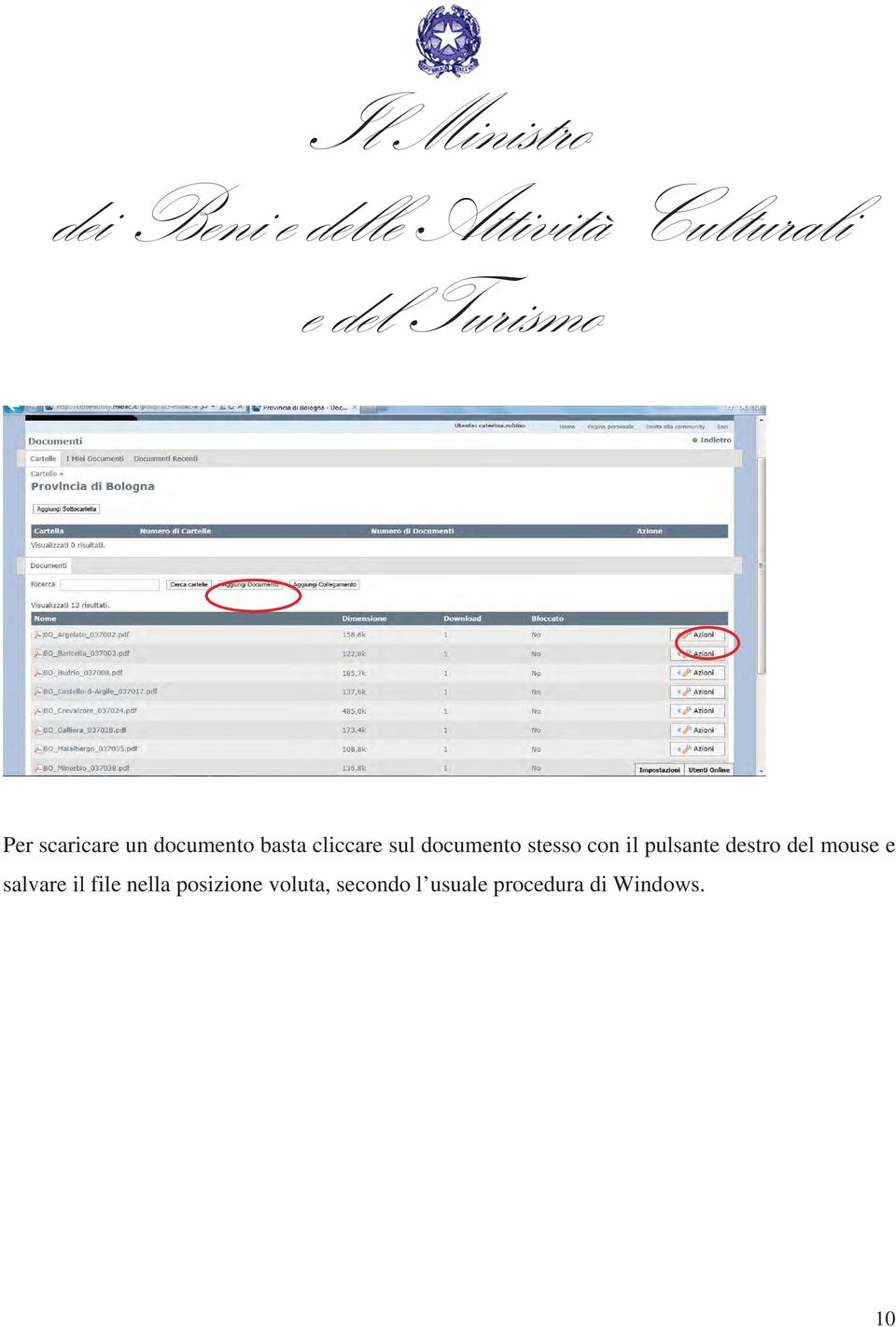 del mouse e salvare il file nella posizione