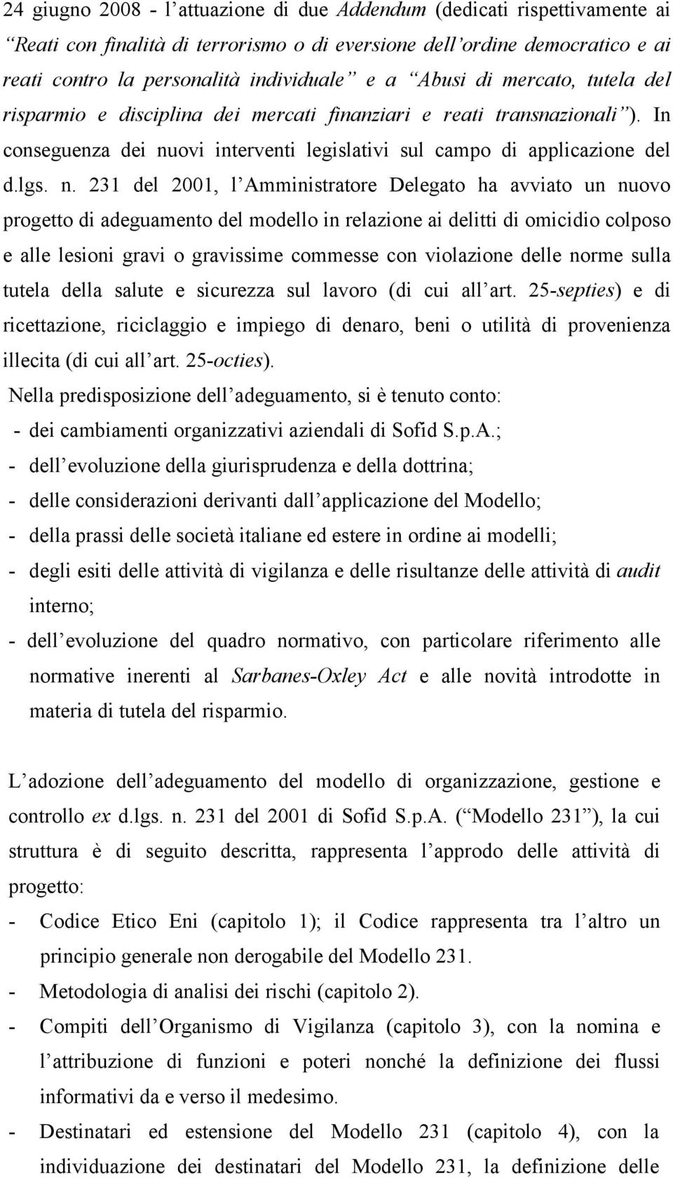 ovi interventi legislativi sul campo di applicazione del d.lgs. n.