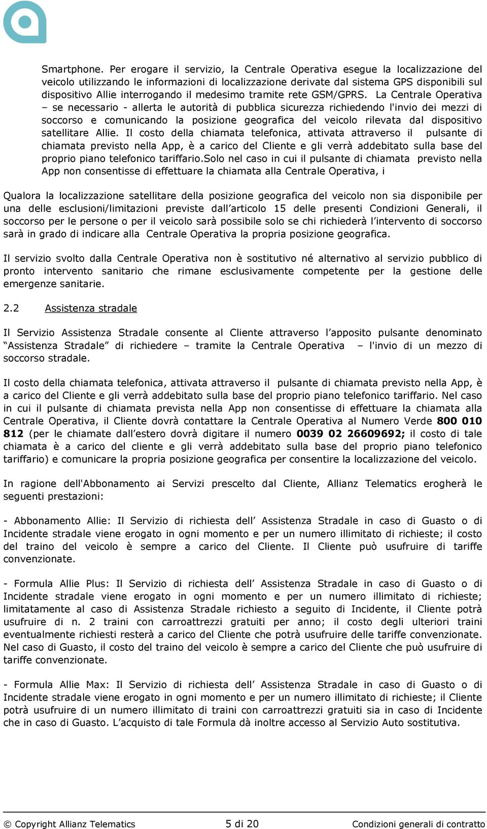 interrogando il medesimo tramite rete GSM/GPRS.