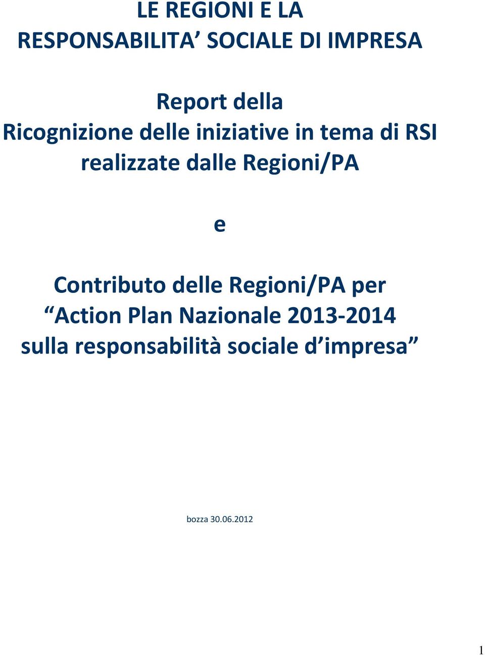 Regioni/PA e Contributo delle Regioni/PA per Action Plan