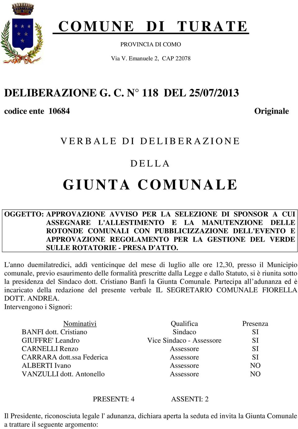 P 22078 DELIBERAZIONE G. C.