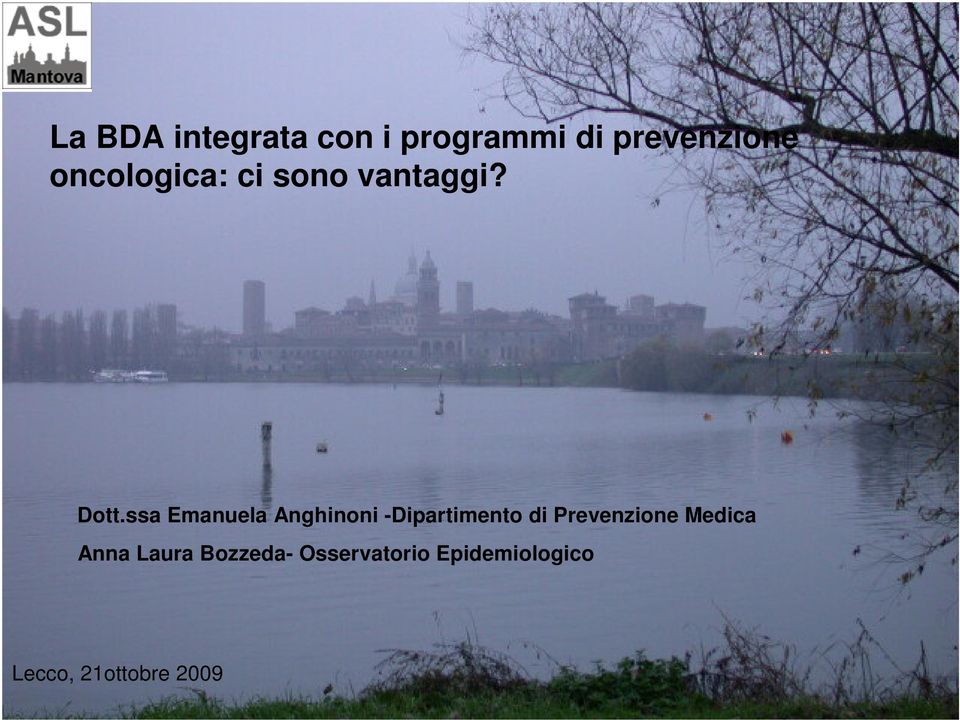 ssa Emanuela Anghinoni -Dipartimento di Prevenzione