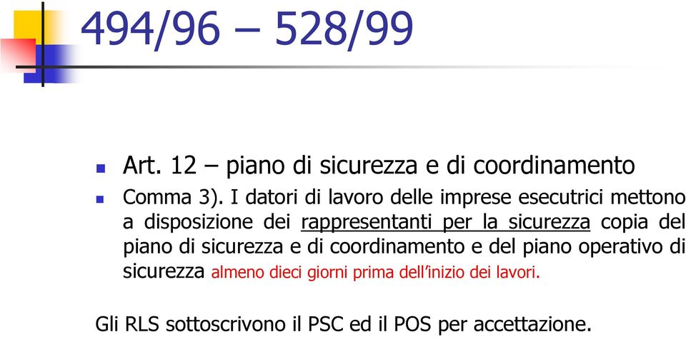 la sicurezza copia del piano di sicurezza e di coordinamento e del piano operativo di