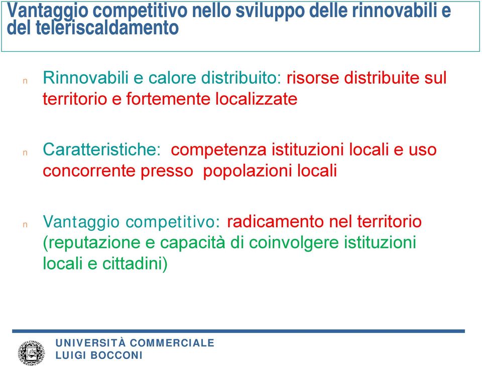 Caratteristiche: competenza istituzioni locali e uso concorrente presso popolazioni locali