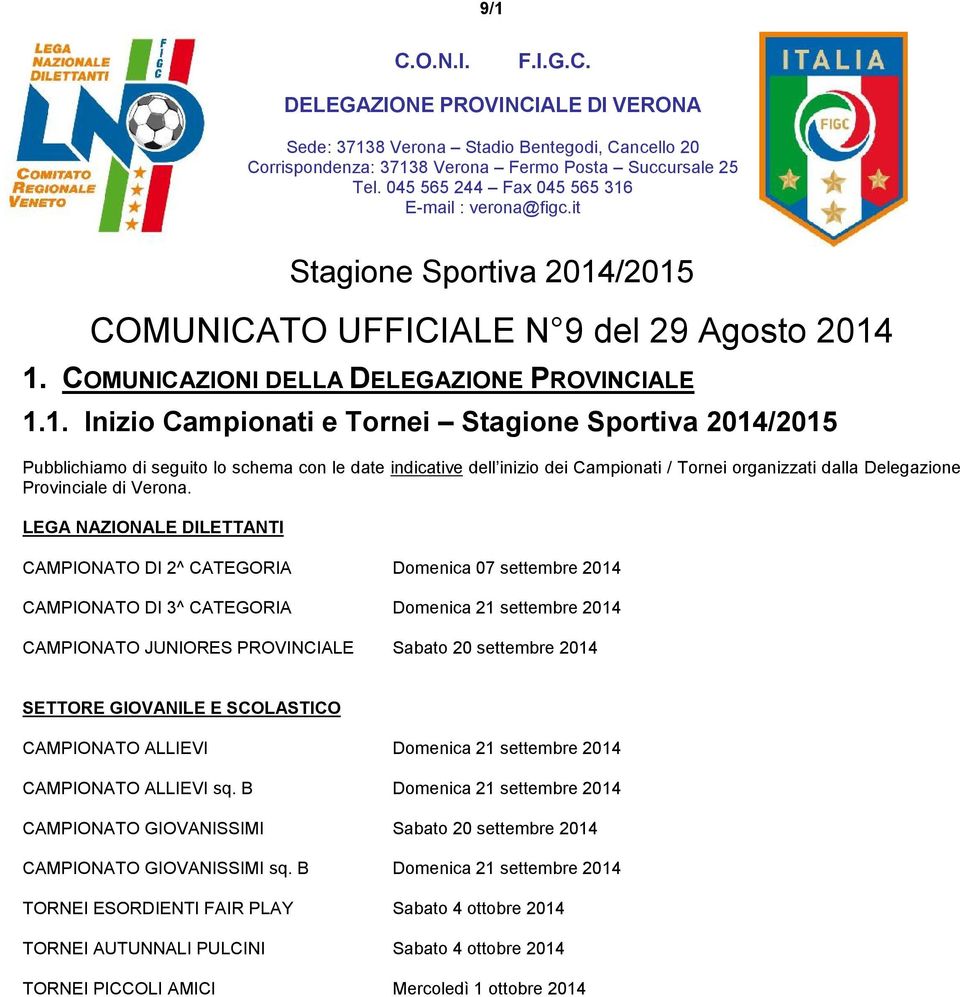 E-mail : verona@figc.it Stagione Sportiva 2014