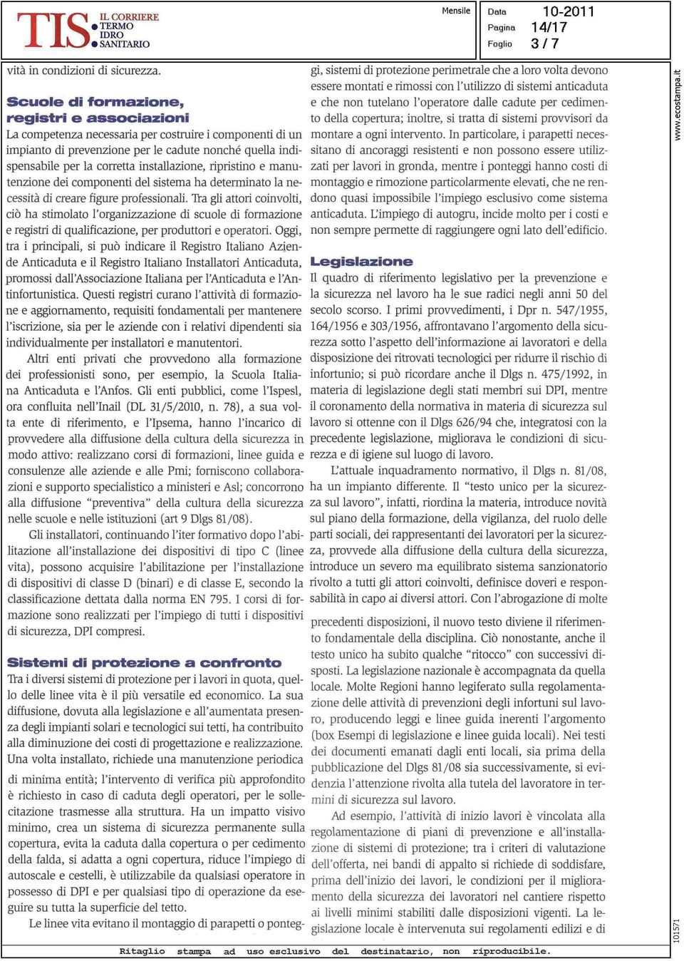 noltre, s tratta d sstem provvsor da regstr e assocazon La competenza necessara per costrure component d un montare a ogn ntervento.