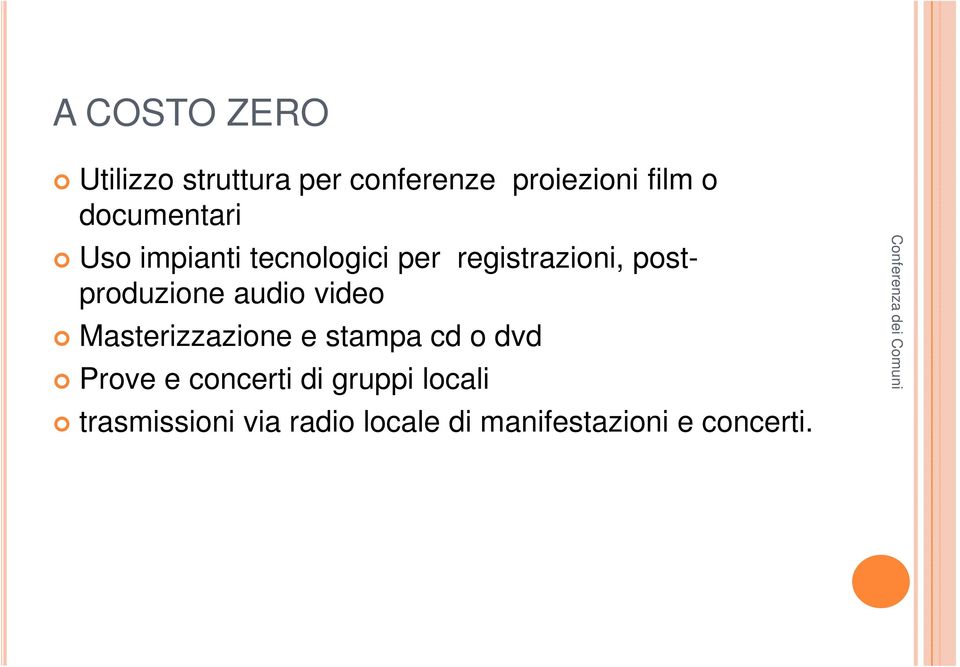 postproduzione audio video Masterizzazione e stampa cd o dvd Prove e