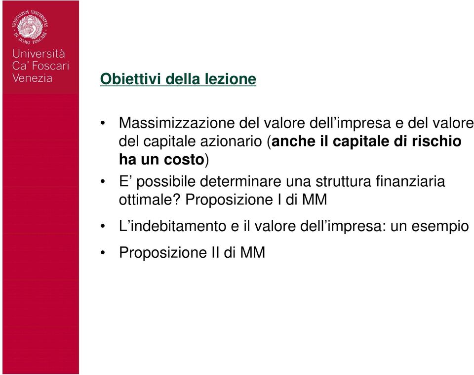 possibile determinare una struttura finanziaria ottimale?