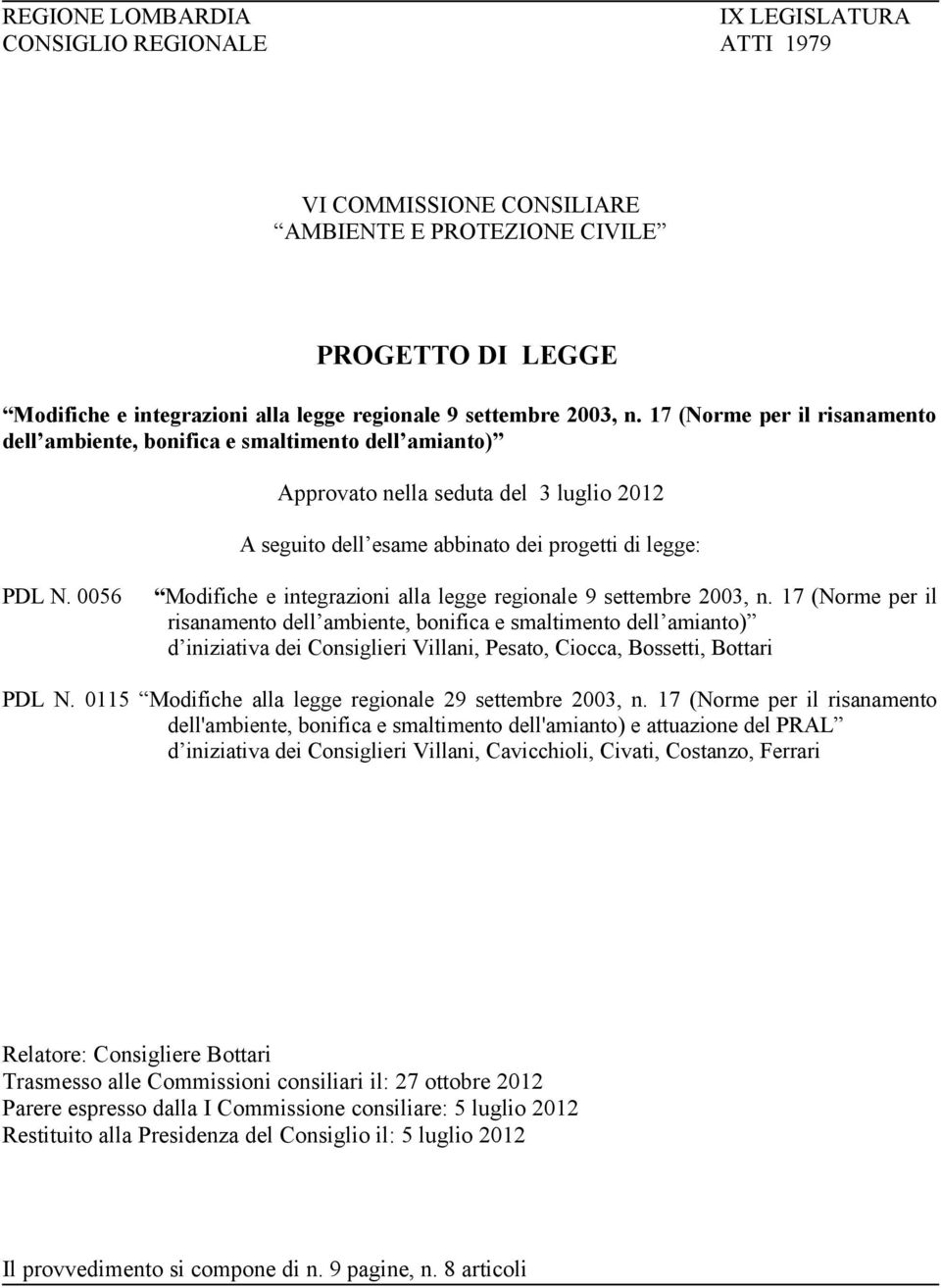 0056 Modifiche e integrazioni alla legge regionale 9 settembre 2003, n.