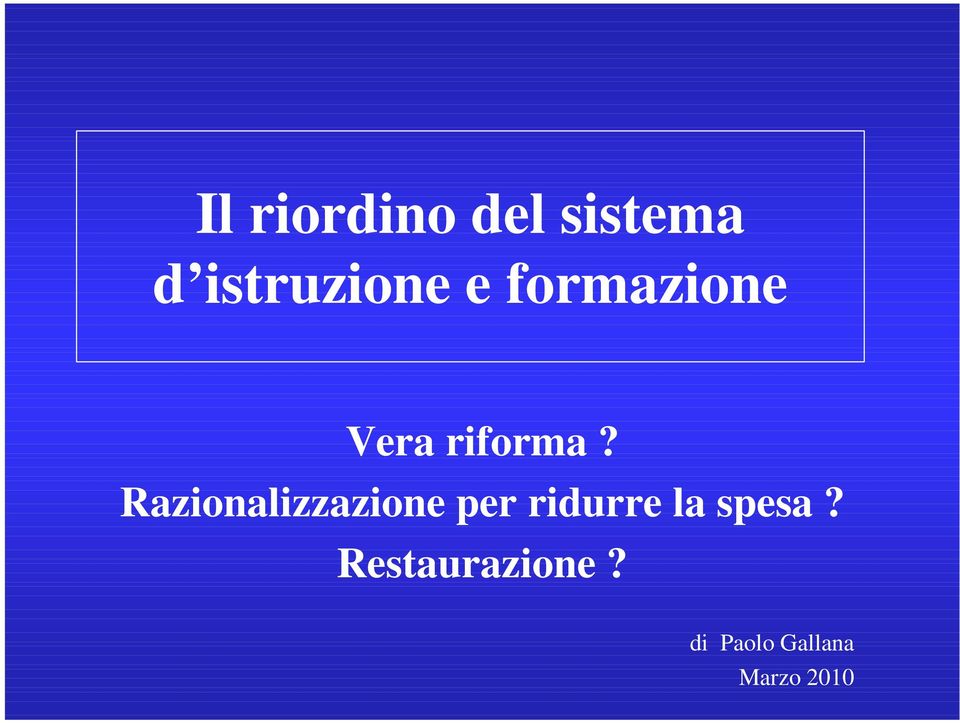 Razionalizzazione per ridurre la