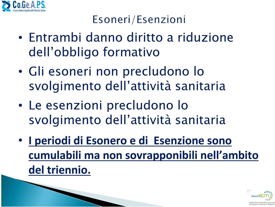 precludono lo svolgimento dell attività sanitaria I periodi di Esonero