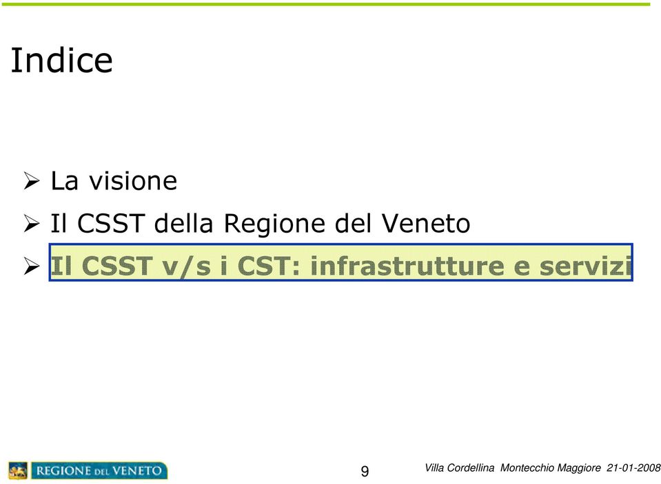 Veneto Il CSST v/s i