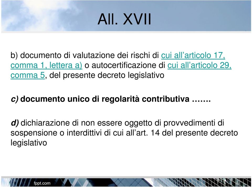 c) documento unico di regolarità contributiva.