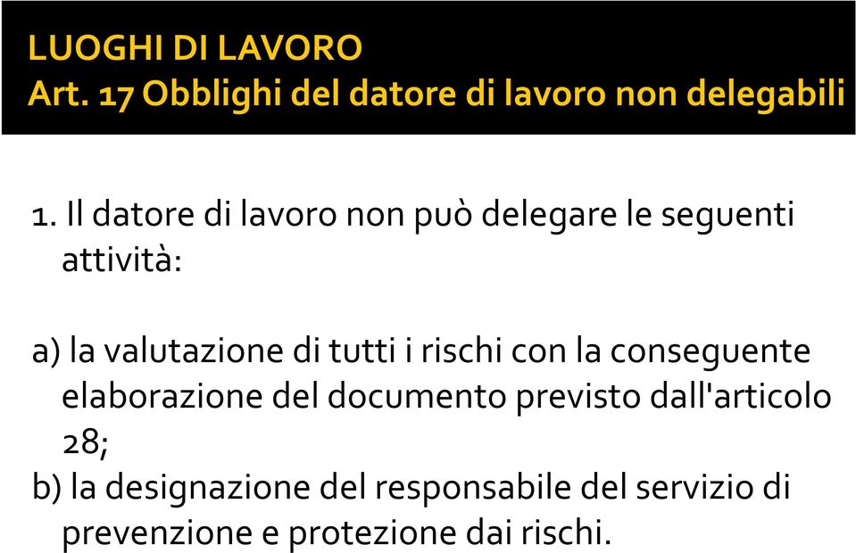 tutti i rischi con la conseguente elaborazione del documento previsto