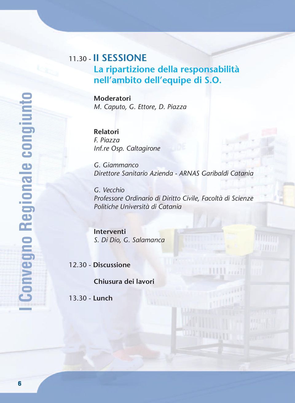 Giammanco Direttore Sanitario Azienda - ARNAS Garibaldi Catania G.