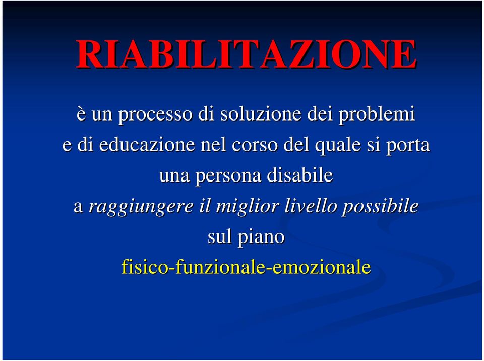 persona disabile a raggiungere il miglior livello