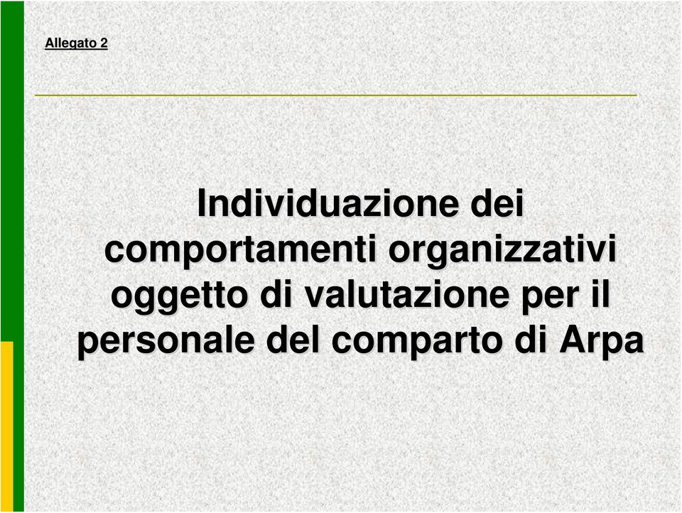 oggetto di valutazione per il