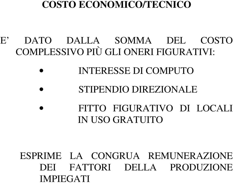 STIPENDIO DIREZIONALE FITTO FIGURATIVO DI LOCALI IN USO