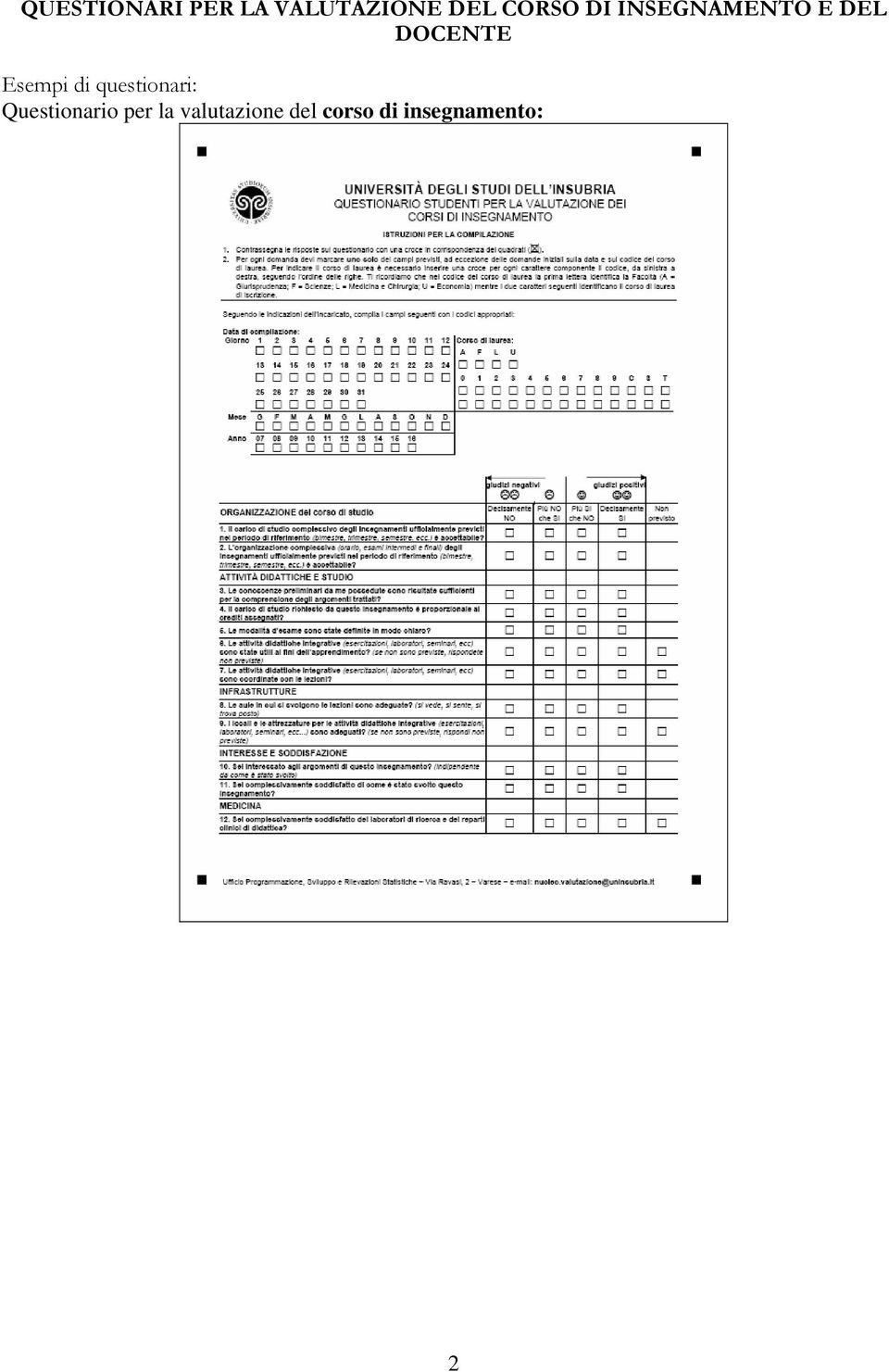 Esempi di questionari: Questionario