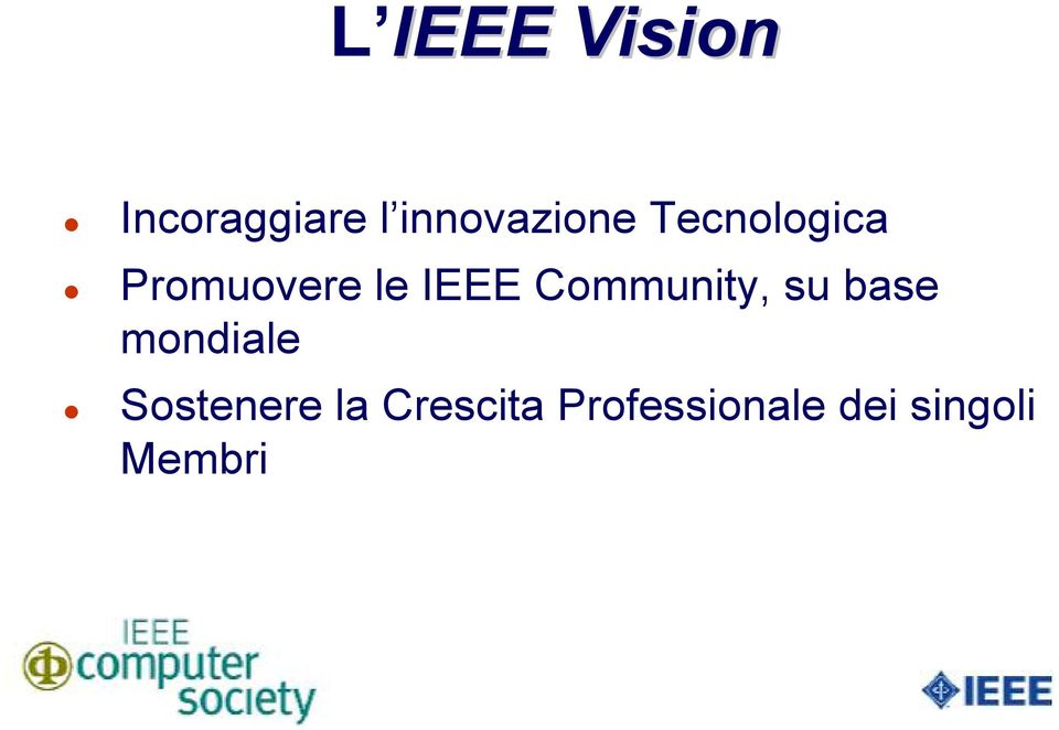 IEEE Community, su base mondiale