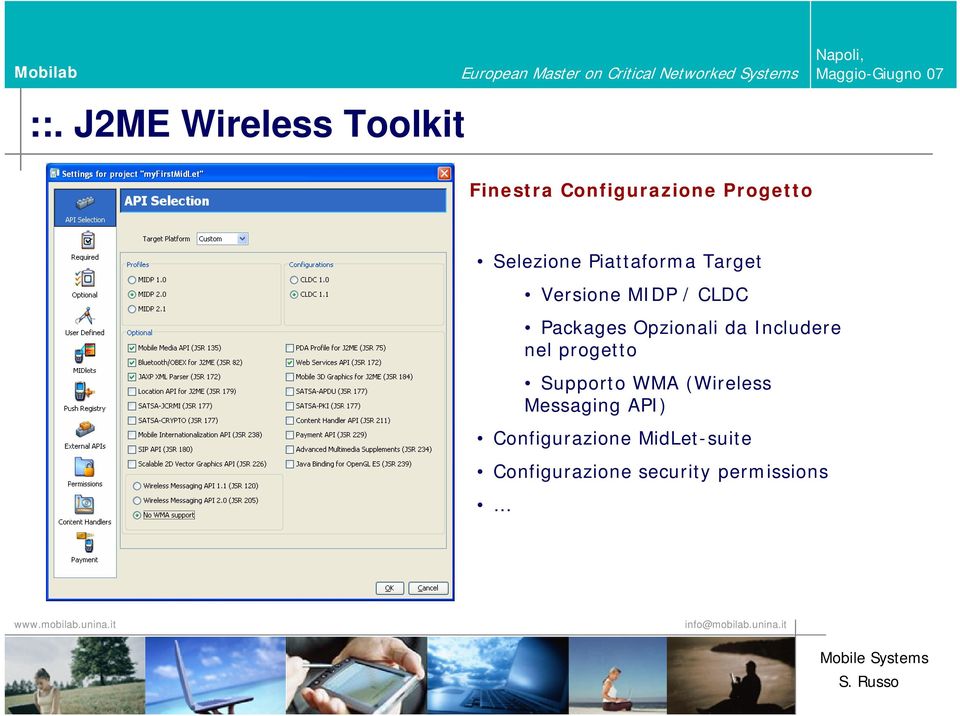 Opzionali da Includere nel progetto Supporto WMA (Wireless