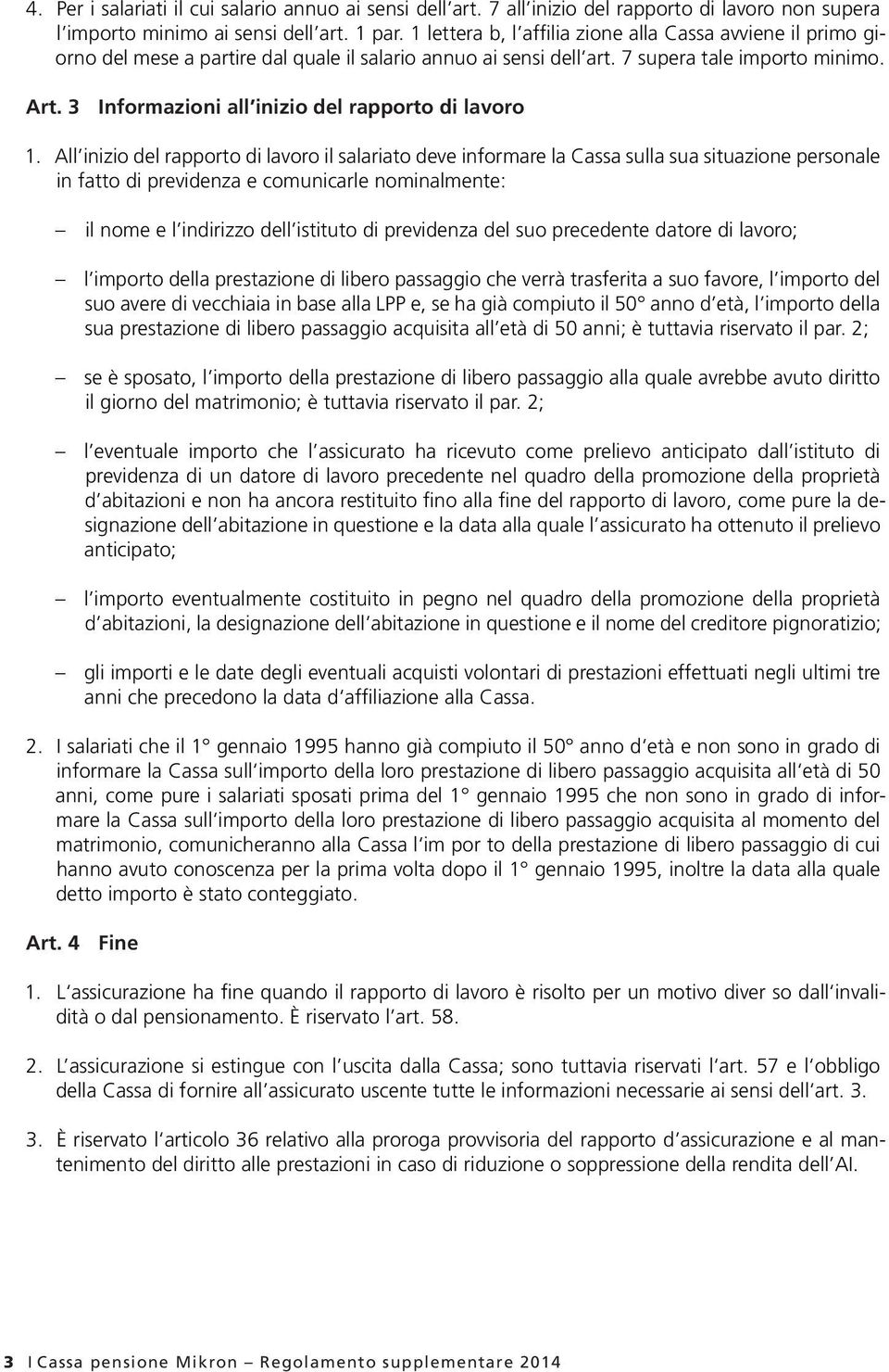 3 Informazioni all inizio del rapporto di lavoro 1.