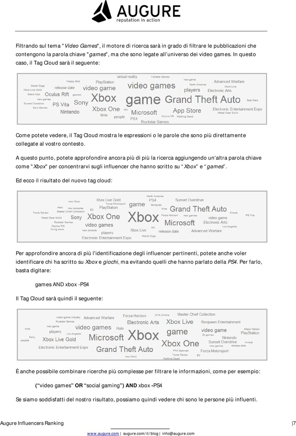 A questo punto, potete approfondire ancora più di più la ricerca aggiungendo un'altra parola chiave come "Xbox" per concentrarvi sugli influencer che hanno scritto su Xbox e games.