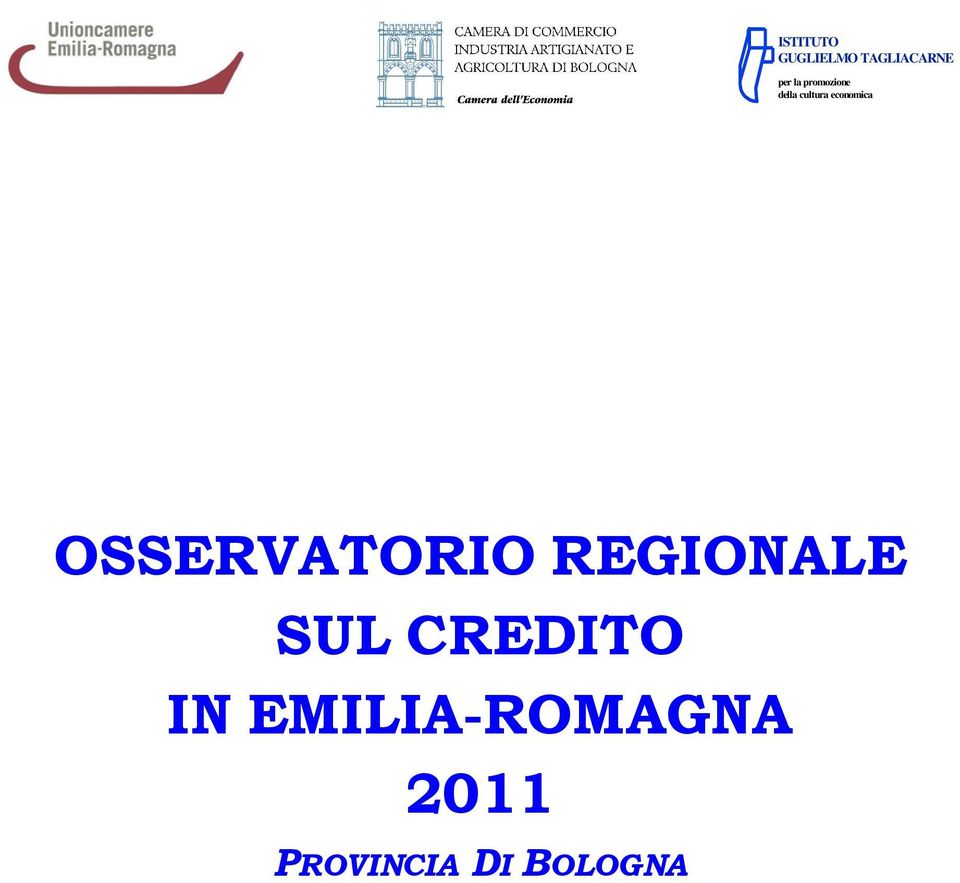 OSSERVATORIO REGIONALE SUL CREDITO IN