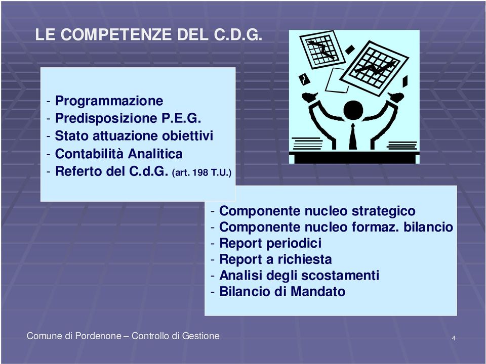 - Stato attuazione obiettivi - Contabilità Analitica - Referto del C.d.G. (art.