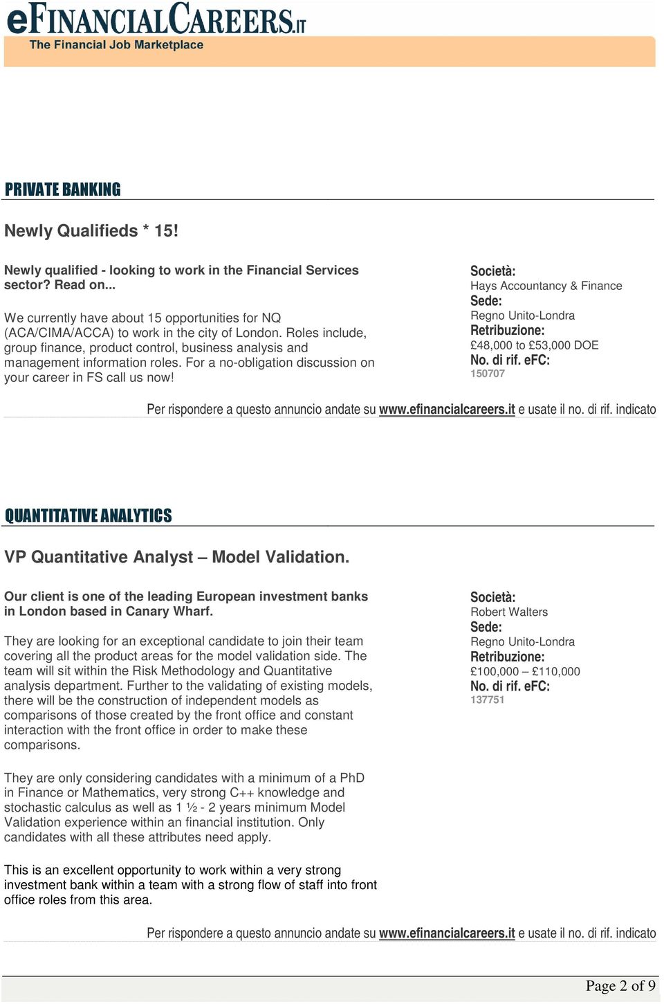 Hays Accountancy & Finance Regno Unito-Londra 48,000 to 53,000 DOE 150707 VP Quantitative Analyst Model Validation.