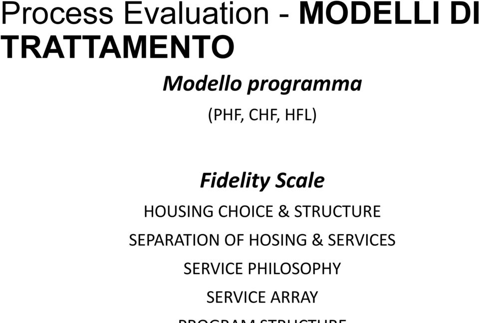 Scale HOUSING CHOICE & STRUCTURE SEPARATION