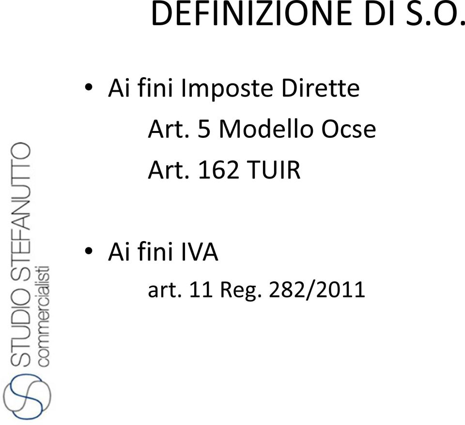 Ai fini Imposte Dirette Art.