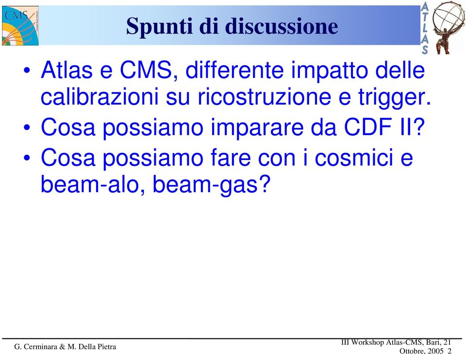 trigger. Cosa possiamo imparare da CDF II?