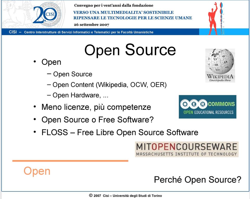 .. Meno licenze, più competenze Open Source o Free