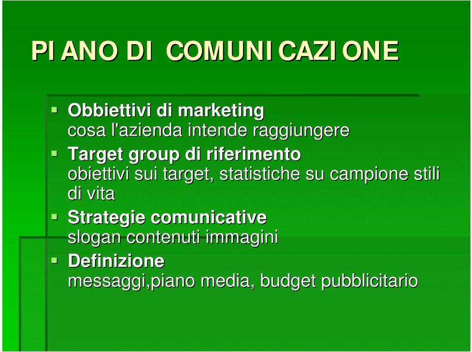 target, statistiche su campione stili di vita Strategie comunicative