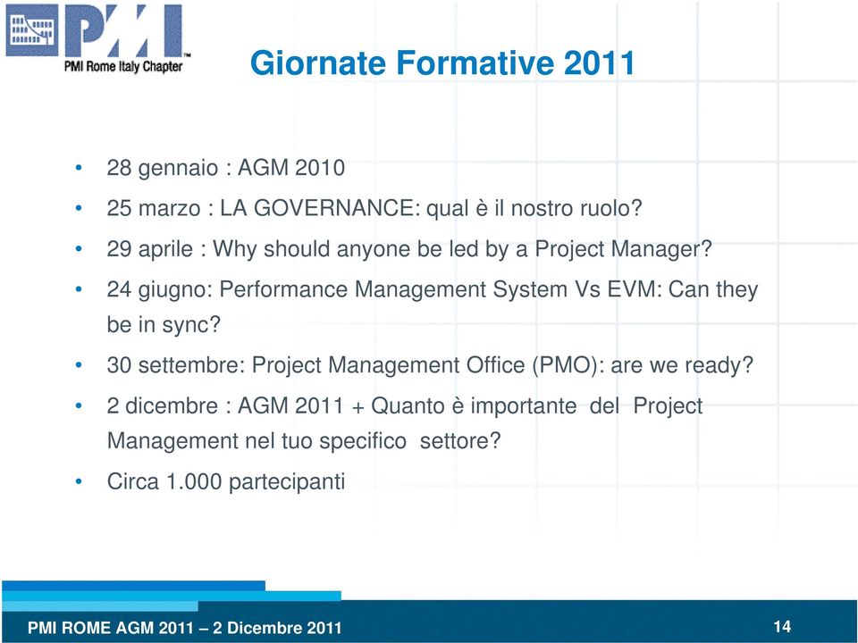 24 giugno: Performance Management System Vs EVM: Can they be in sync?