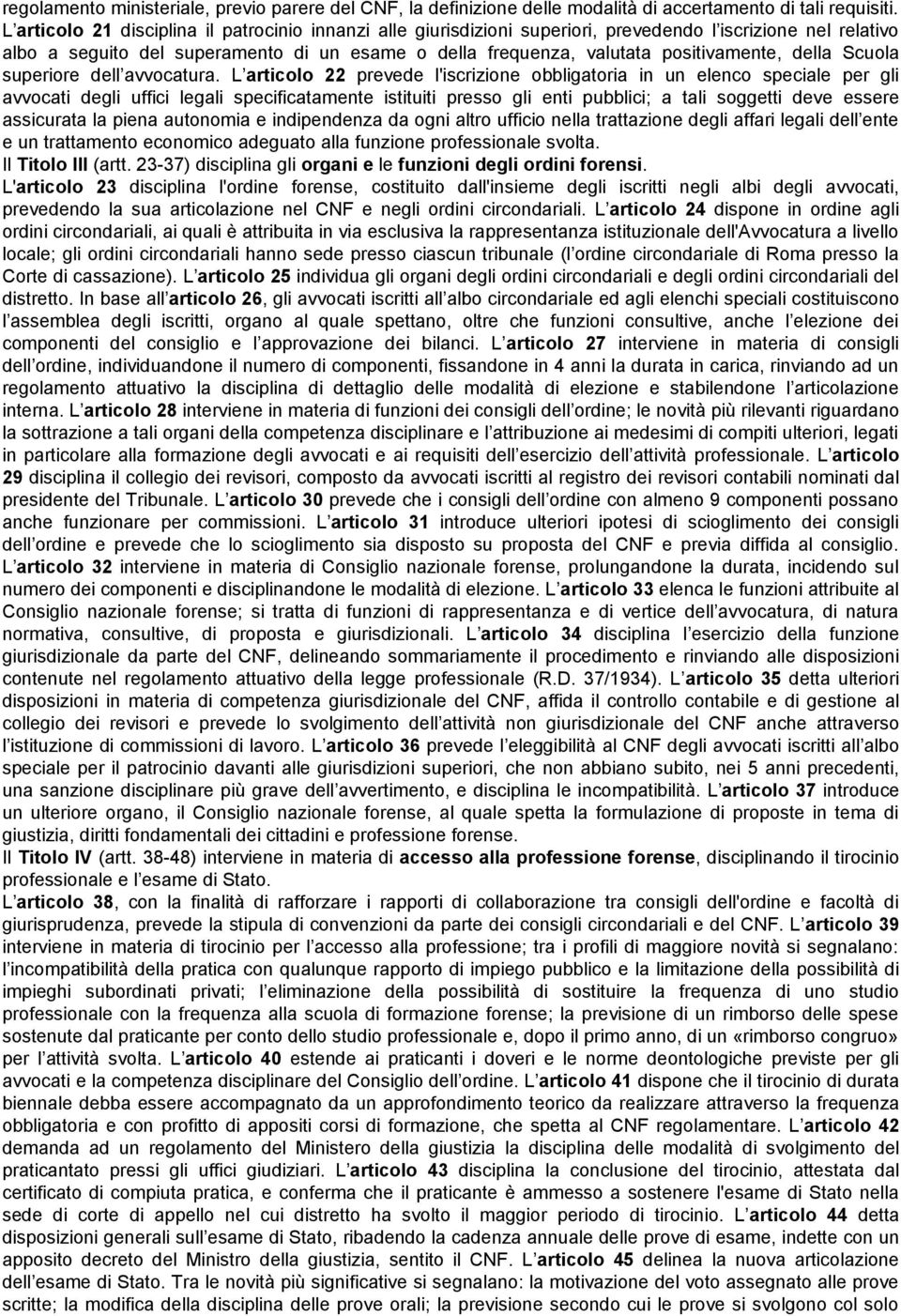 della Scuola superiore dell avvocatura.