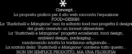 Rustichelli e Mangione Gennaio 2009 Photoshop CS3, Illustrator CS3 + Brief: Realizzare concept per format