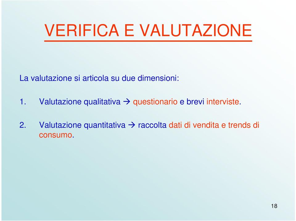 Valutazione qualitativa questionario e brevi