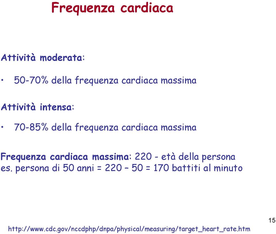 massima: 220 - età della persona es.