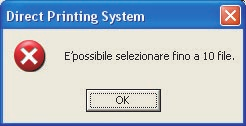 - E possibile selezionare fino a 10 file. Questo messaggio viene visualizzato se si selezionano 10 file da stampare contemporaneamente.