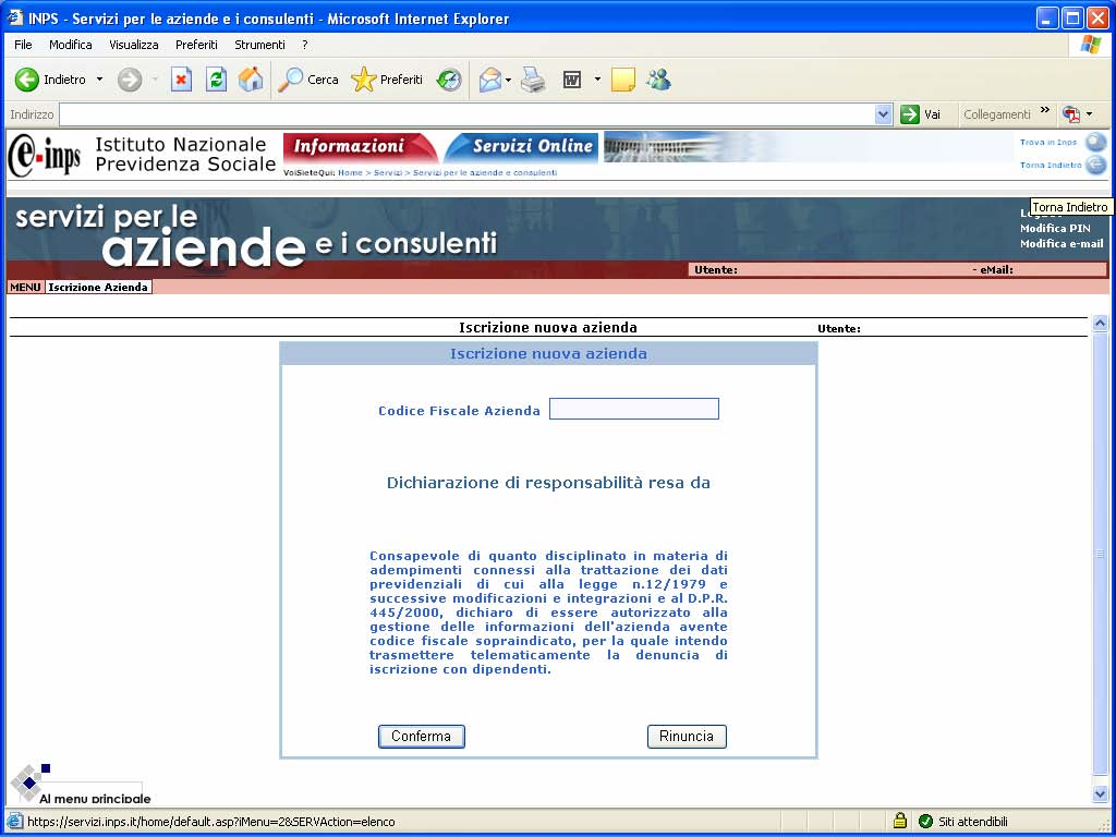 Iscrizione nuova Azienda Pagina principale Iscrizione nuova azienda La procedura propone l inserimento del codice fiscale dell azienda da iscrivere.