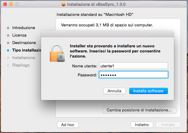 3) Selezione percorso di installazione (si consiglia di mantenere quello preimpostato) 4) Richiesta l autenticazione del corrente utente Mac OS: Al termine dell