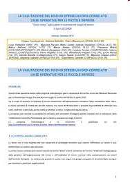 Utilizzo delle indicazioni metodologiche dell ULSS di Verona Questo metodo è proposto per aiutare le piccole aziende (max 30 adddetti) ad effettuare la valutazione SLC in maniera semplificata